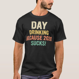 Womens Day Drinking Because 2020 Sucks VNeck4  Tシャツ