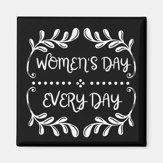 Women's Day Everyday マグネット (正面)