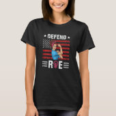 Womens Defend Roe American Flag Women's Right To C Tシャツ (正面)
