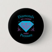 Womens Diamonds Are D Under Pressure - Motivationa 缶バッジ (正面)