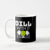 Womens Dill With It Funny Ckleball Paddle And Net  コーヒーマグカップ (左)