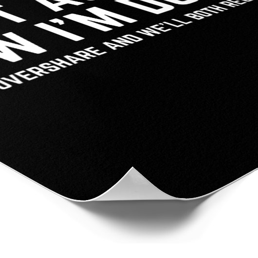 Womens Don't Ask Me How I'm Doing We'll Regret It  ポスター (角)