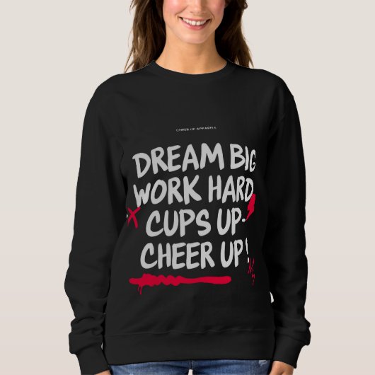WOMEN'S DREAM BIG CHEER UP SWEATSHIRT  スウェットシャツ (正面)