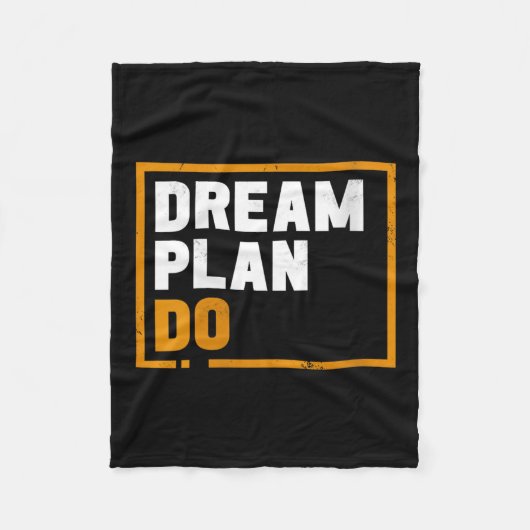 Womens Dream Plan Do - Insrational Quote Motivatio フリースブランケット (正面)