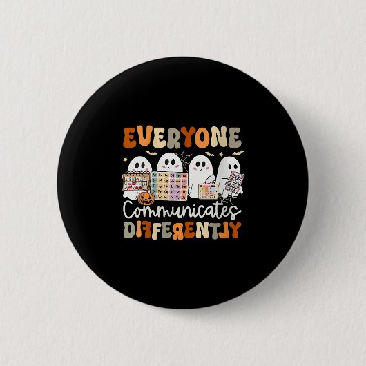 Womens Everyone Communicates Differently Halloween 缶バッジ (正面)