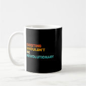 Womens Existing Shouldn't Be Revolutionary Retro V コーヒーマグカップ (左)