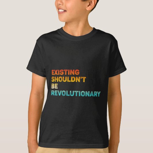 Womens Existing Shouldn't Be Revolutionary Retro V Tシャツ (正面)