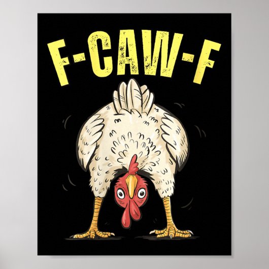 Womens F-caw-f Funny Chicken Humor F-caw-f Quote R ポスター (正面)