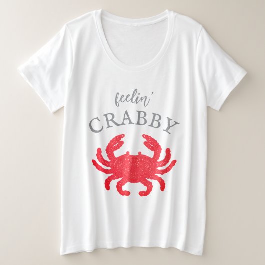 Women's Feelin Crabby T-Shirt プラスサイズTシャツ (デザイン正面)