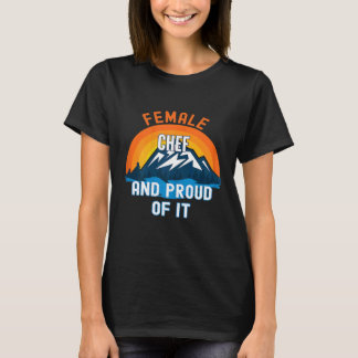 Womens Female Chef And Proud Of It Tシャツ
