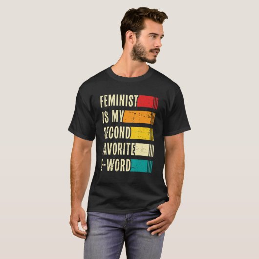 Womens Feminist Is My Second Favorite F Word Femin Tシャツ (正面フル)