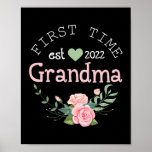 Womens First Time Grandma Est 2022 Promoted To ポスター<br><div class="desc">Womens First Time Grandma Est 2022 Promoted To New Grandma Gift. Perfect gift for your dad,  mom,  papa,  men,  women,  friend and family members on Thanksgiving Day,  Christmas Day,  Mothers Day,  Fathers Day,  4th of July,  1776 Independent day,  Veterans Day,  Halloween Day,  Patrick's Day</div>