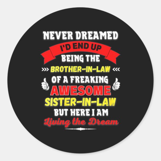 Womens Funny Brother In Law Gift From Awesome Sist ラウンドシール (正面)