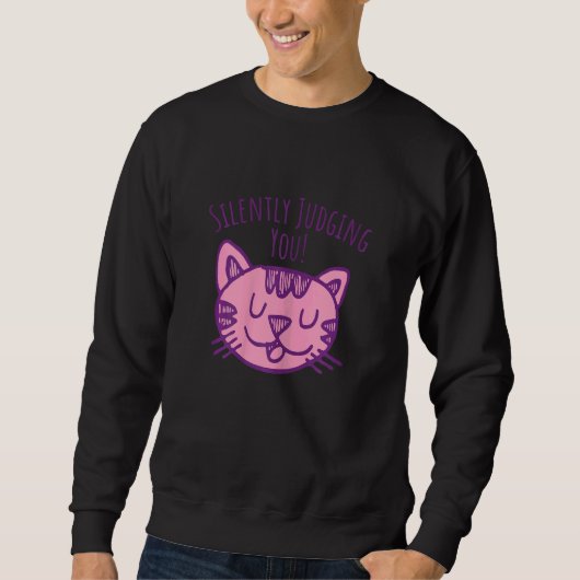Womens Funny Cat im silently judging you girls mom スウェットシャツ (正面)