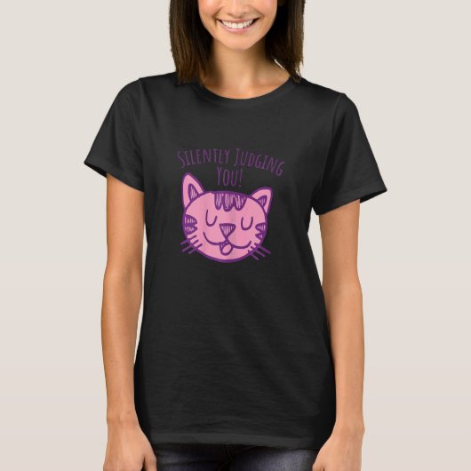 Womens Funny Cat im silently judging you girls mom Tシャツ (正面)