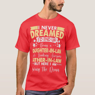 Womens Funny Daughter In Law Sayings, Gifts From F Tシャツ