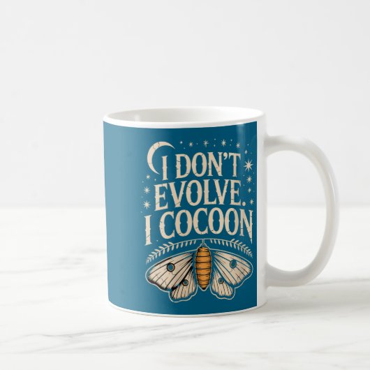 Womens Funny Gothic Quote I Don’t Evolve I Cocoon コーヒーマグカップ (右)