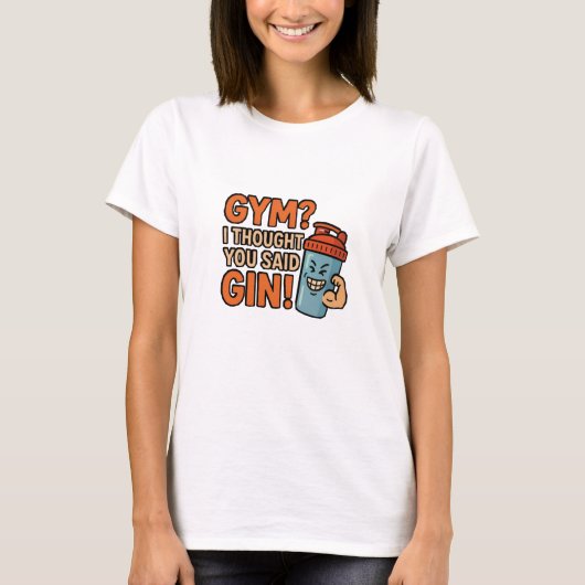 Women's Funny Gym Quote Shirt - "GYM? I Thought Yo Tシャツ (正面)
