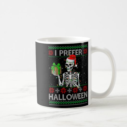Womens Funny I Prefer Halloween Skeleton Ugly Chri コーヒーマグカップ (右)