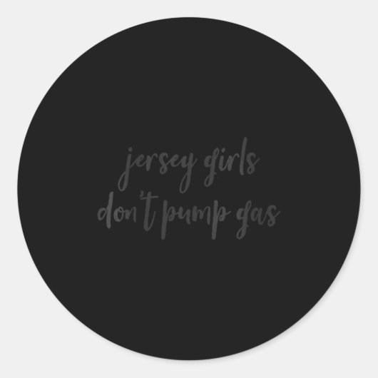 Womens Funny New Jersey Women, Jersey Girls Don't  ラウンドシール (正面)