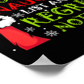 Womens Funny On The List Of Naughty And I Regret N ポスター (角)