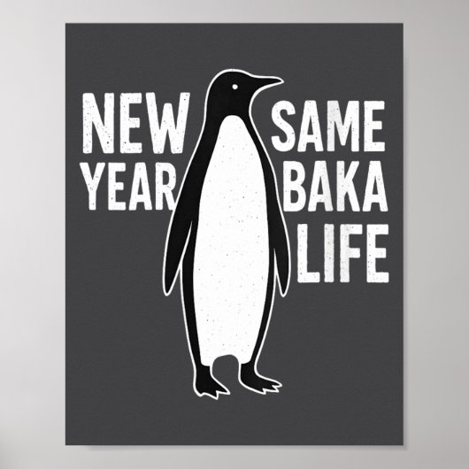 Womens Funny Penguin New Year Baka Life Anime Styl ポスター (正面)