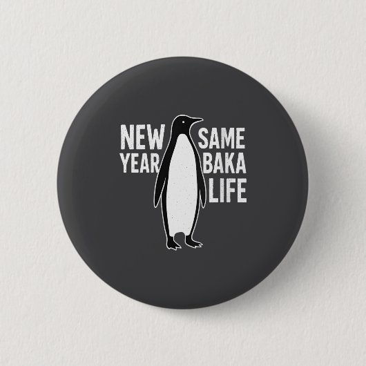 Womens Funny Penguin New Year Baka Life Anime Styl 缶バッジ (正面)