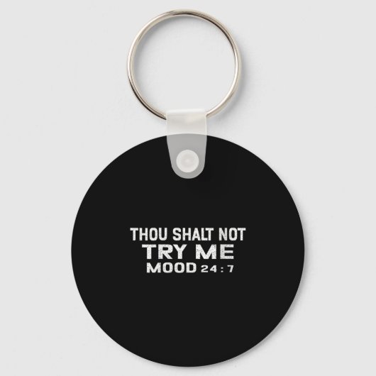 Womens Funny Quote Graphic Thou Shalt Not Try Me,  キーホルダー (正面)