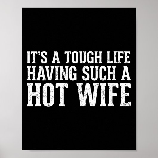 Women's Funny Quotes It’s A Tough Life Having Such ポスター (正面)