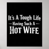 Women's Funny Quotes It’s A Tough Life Having Such ポスター (正面)