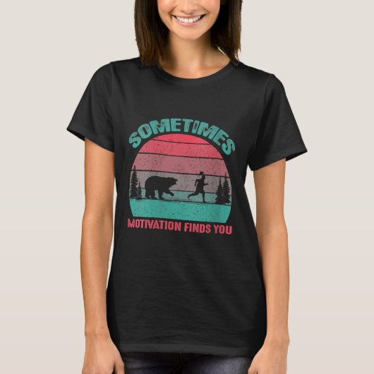 Womens Funny Running Motivational Sometimes Motiva Tシャツ (正面)