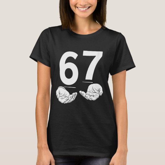 Womens Funny Six Seven 6 7 Meme Gen Alpha Slang 6  Tシャツ (正面)