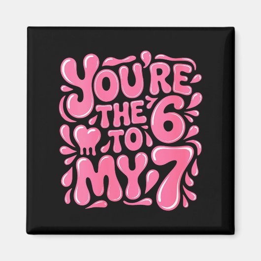 Women's Funny Valentines Day 67 Meme Couples You'r マグネット (正面)