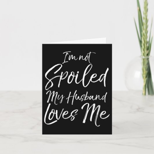 Womens Funny Wife Quote Gift I'm Not Siled My Husb カード (正面)