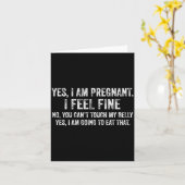Womens Funny Yes I Am Pregnant I Feel Fine Pregnan カード (黄色い花)