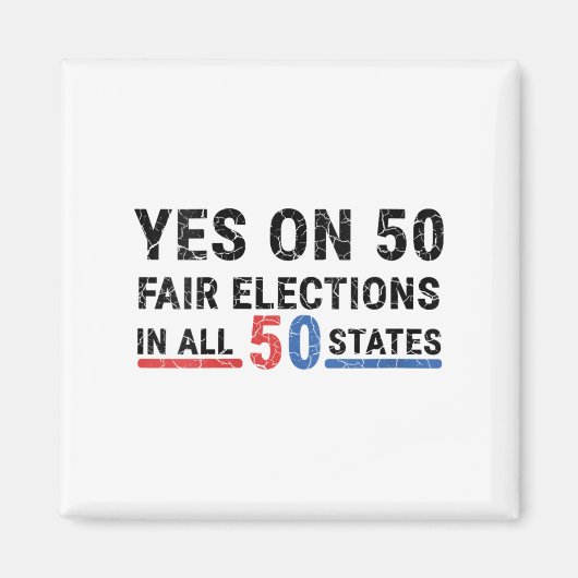 Womens Funny Yes On 50 Fair Election In All 50 Sta マグネット (正面)