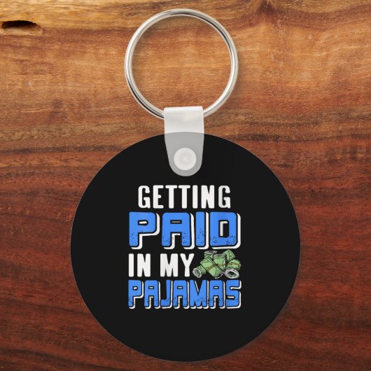 Womens Getting Paid In My Pjs Funny Remote Work Hu キーホルダー (正面)