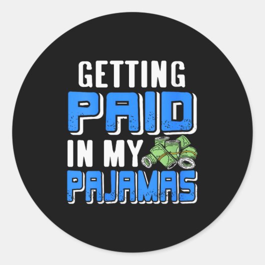 Womens Getting Paid In My Pjs Funny Remote Work Hu ラウンドシール (正面)