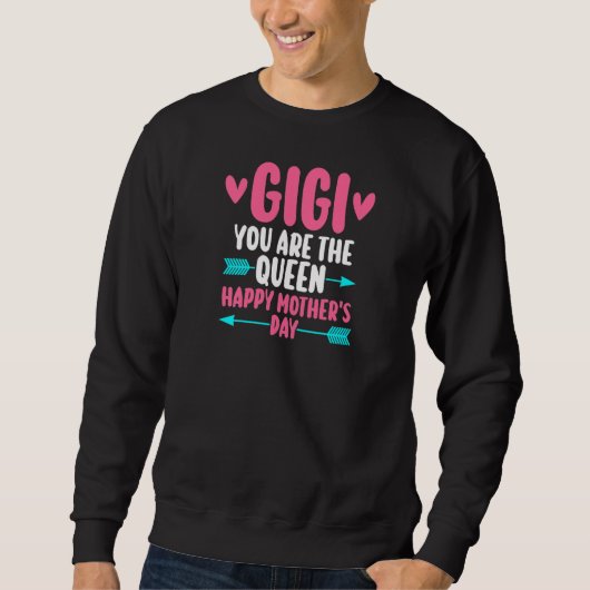Womens gigi you are the queen happy grandma スウェットシャツ (正面)