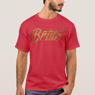 Womens Golden Bride T Tee For Bachelorette Party Tシャツ