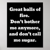 Womens Great Of Fire. Don't Bother Me Anymore And  ポスター (正面)