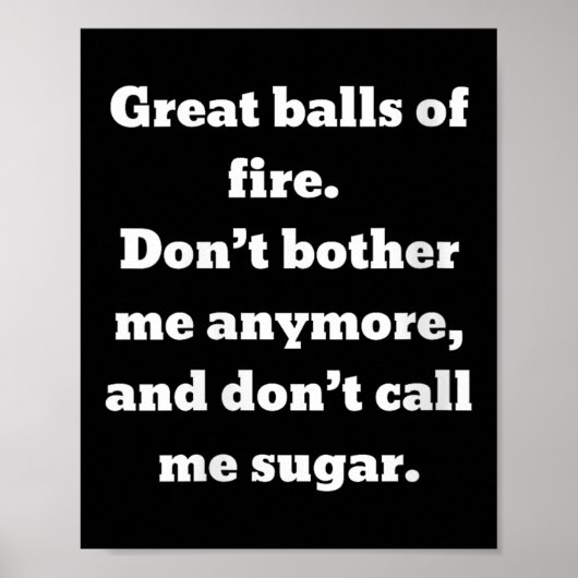 Womens Great Of Fire. Don't Bother Me Anymore And  ポスター (正面)