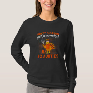 Womens Great Sisters Get Promoted To Aunties Thank Tシャツ