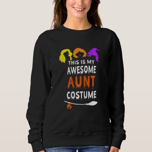 Womens Halloween Witch This Is My Awesome Aunt Cos スウェットシャツ (正面)