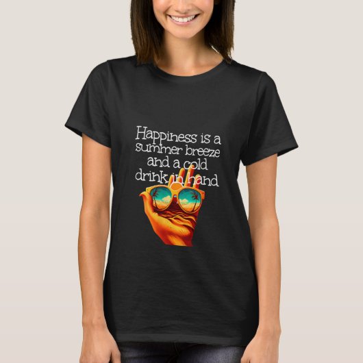 Womens Happiness is a summery Sea air and a cold s Tシャツ (正面)