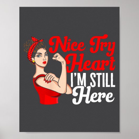 Womens Heart Disease Awareness Nice Try Heart I'm  ポスター (正面)