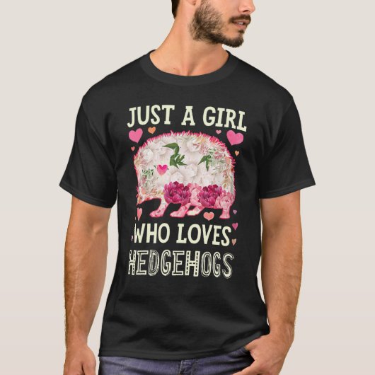 Womens Hedgehog Just a Girl Who Loves Hedgehog  He Tシャツ (正面)