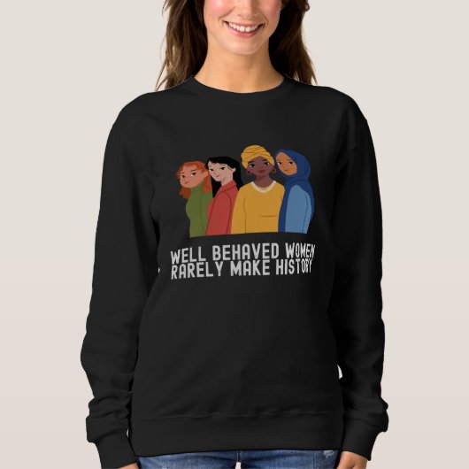 Women's History Month  Outfit Quotes Family スウェットシャツ (正面)