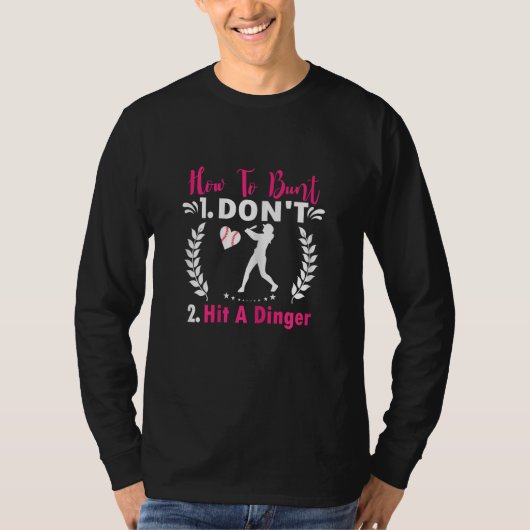 Womens How To Bunt Don't Hit a Dinger  Baseball Fa Tシャツ (正面)