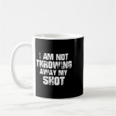 Womens I Am Not Throwing Away My Sho Motivational  コーヒーマグカップ (左)